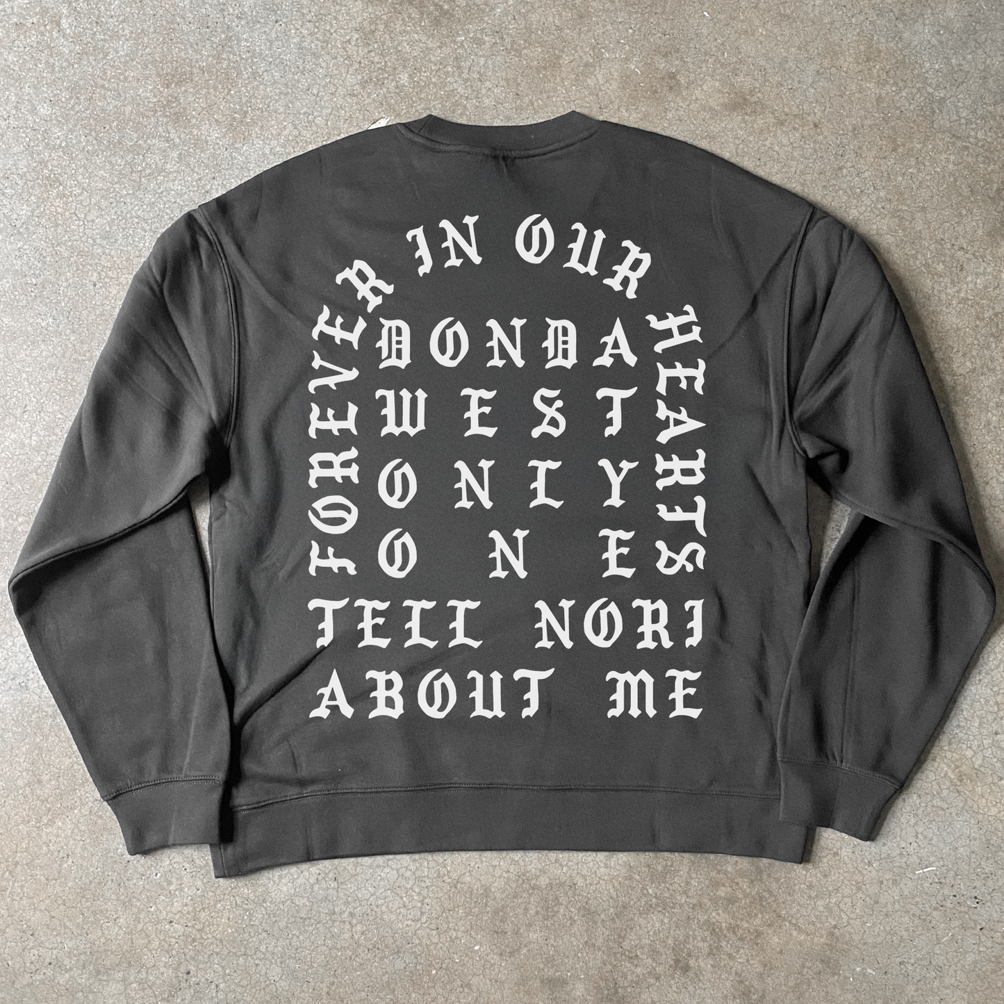 Donda Only One Black Sweatshirt