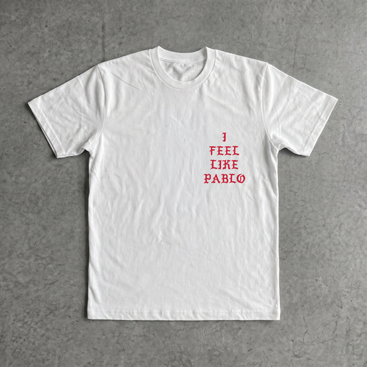I Feel Like Pablo Classic White Tee